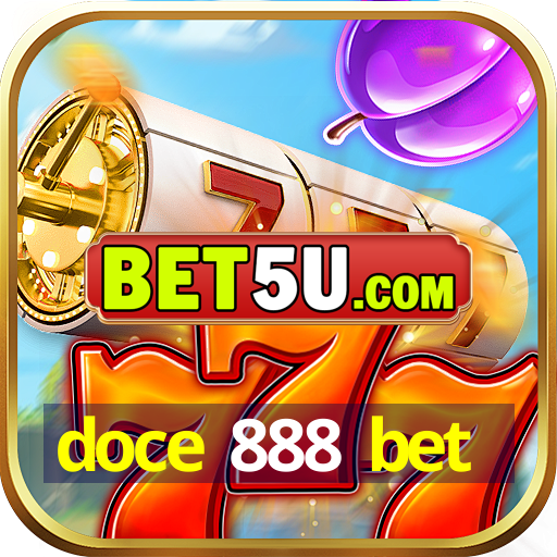 doce 888 bet